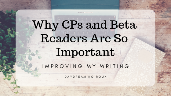 Why-CPs-and-Beta-Readers-Are-So-Important